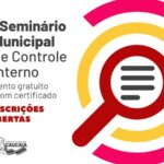 Prefeitura de Caucaia realiza I Seminário Municipal do Controle Interno