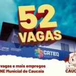 SINE Municipal de Caucaia disponibiliza mais de 52 novas vagas de emprego