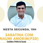 Naumi Amorim será sabatinado na Cauípe TV nesta segunda (19)