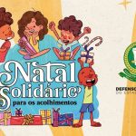 Saiba como participar da campanha Natal Solidário Para os Acolhimentos