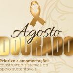 Prefeitura de Caucaia promove programação especial do Agosto Dourado em incentivo à amamentação
